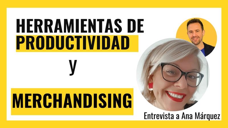 Herramientas de productividad y merchandising