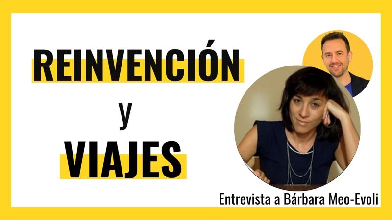 Reinvención y viajes