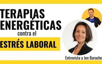 Terapias energéticas contra el estrés laboral