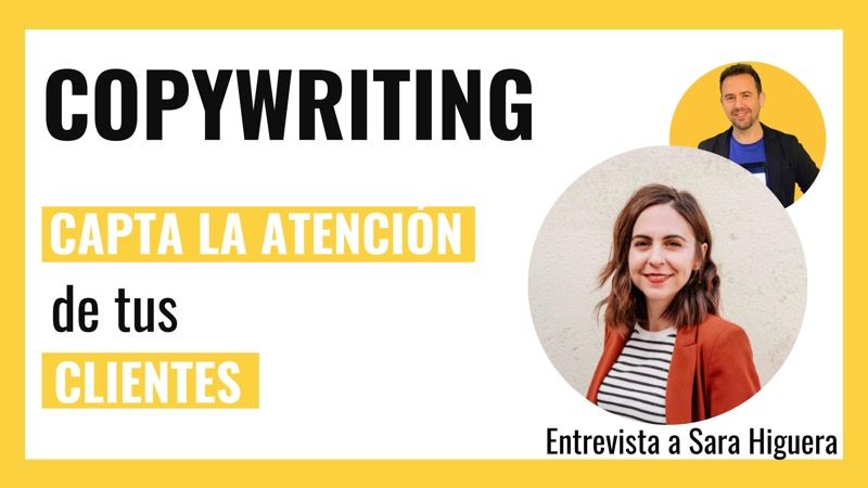 Copywriting: capta la atención de tus clientes